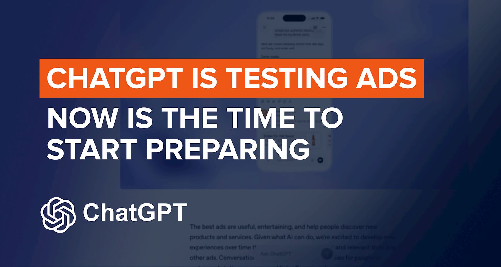 ChatGPT is Testing Ads. Now is the Time to Start Preparing.