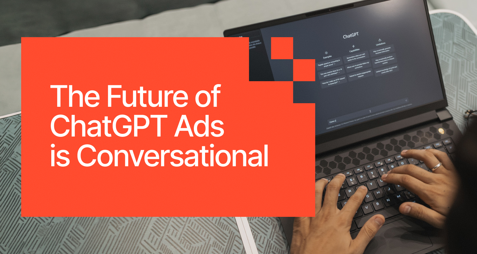 The Future of ChatGPT Ads is Conversational