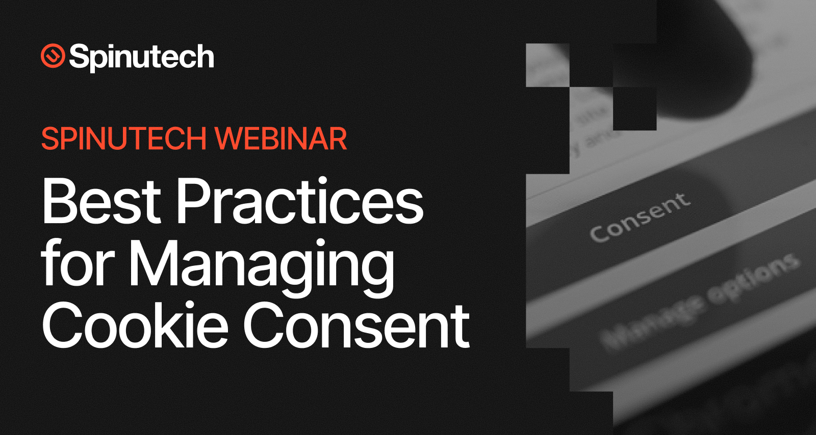 Best Practices for Managing Cookie Consent