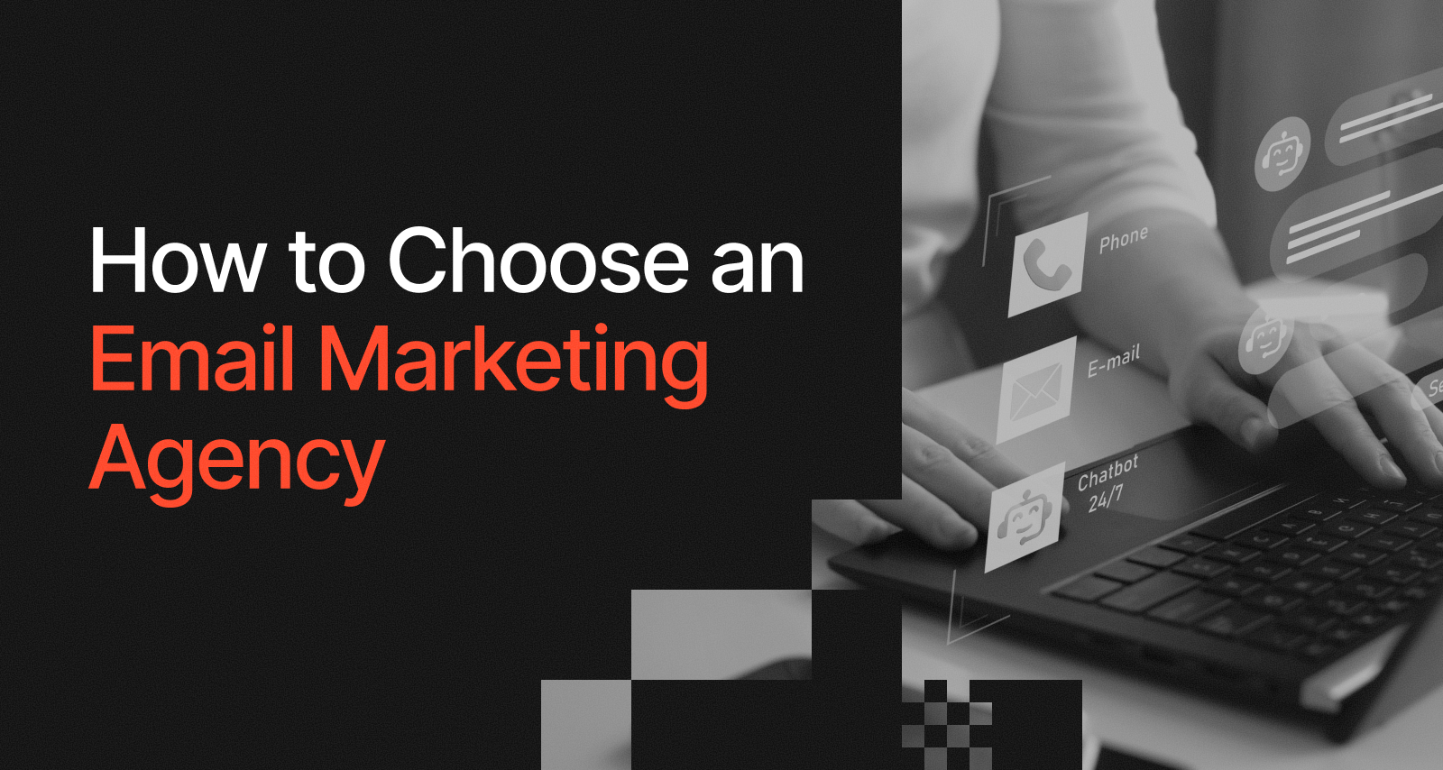 How to Choose an Email Marketing Agency