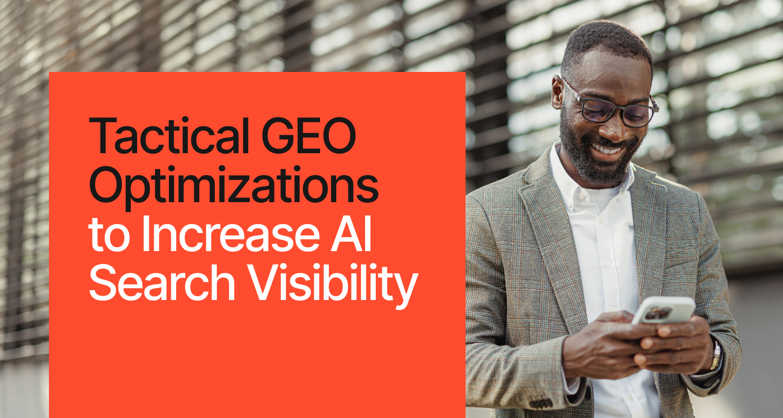 Tactical GEO Optimizations to Increase AI Search Visibility