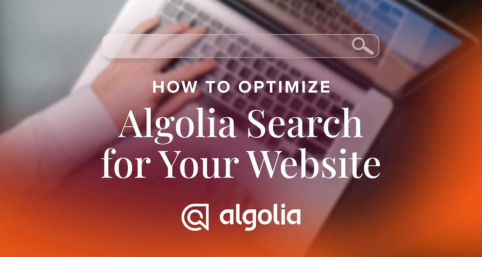 How to Optimize Algolia Search for Your Website