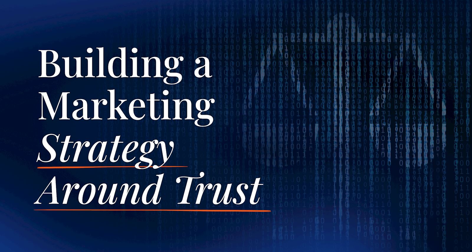 Building a Marketing Strategy Around Trust