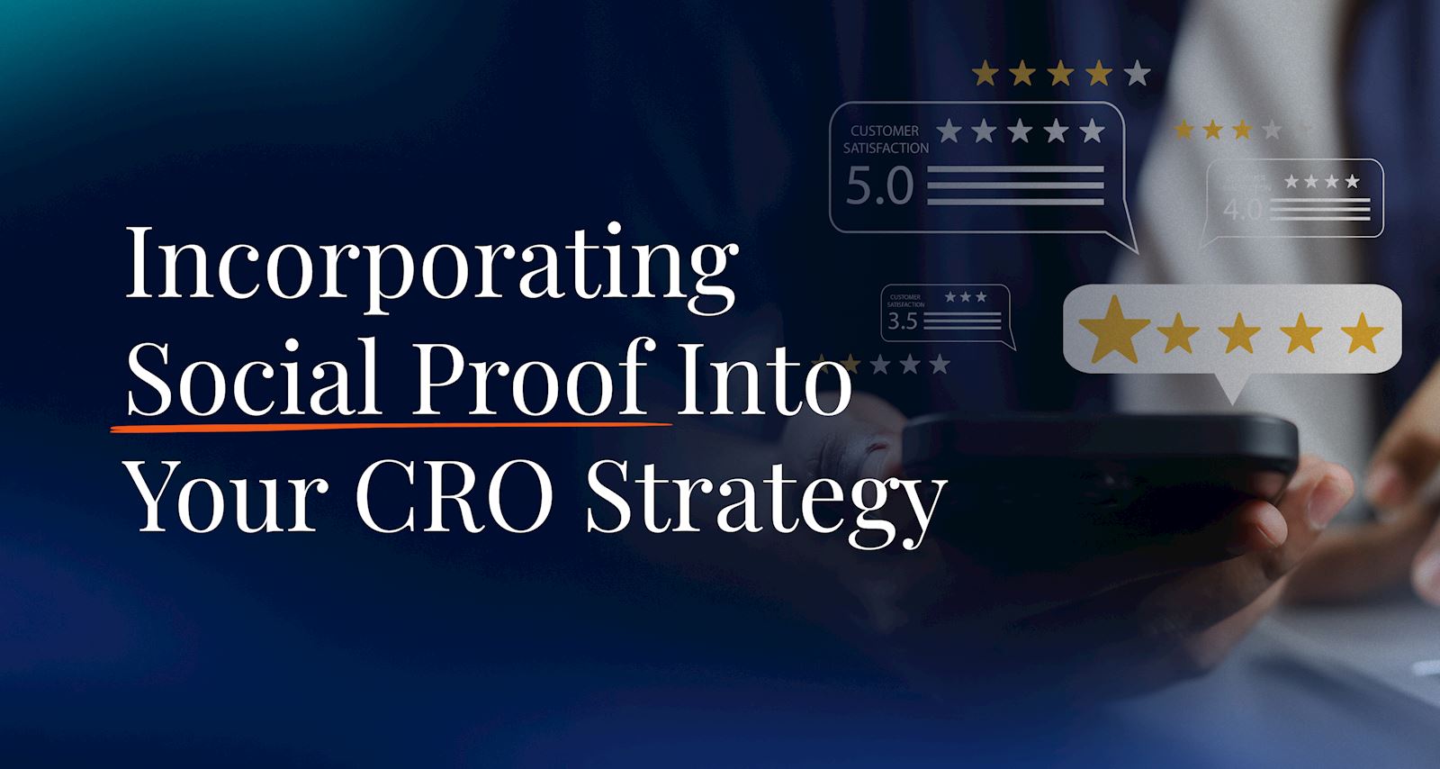 Incorporating Social Proof Into Your CRO Strategy
