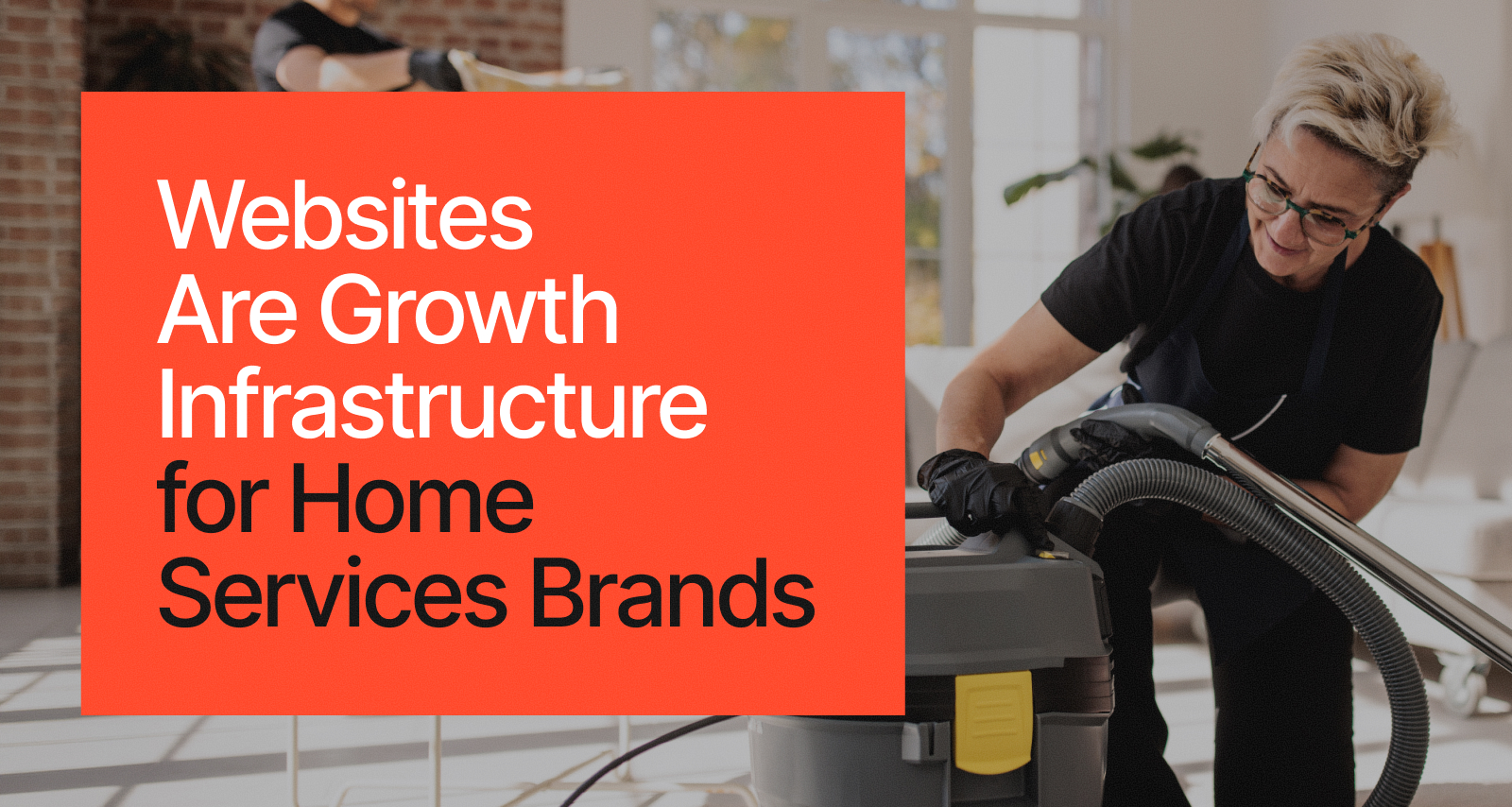 Websites Are Growth Infrastructure for Home Services Brands