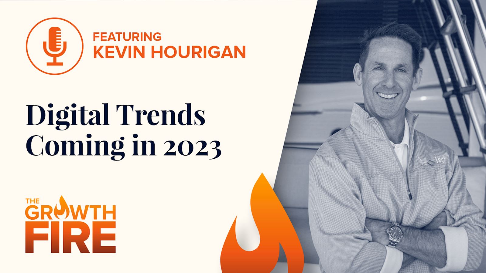 Discussing Digital Trends Coming in 2023 With Kevin Hourigan