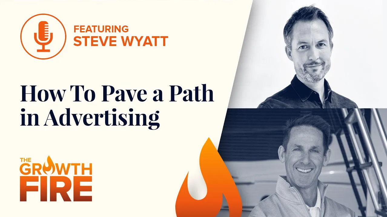 How To Pave a Path in Advertising With Steve Wyatt of Kenneth Cole Productions