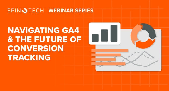 Navigating GA4 & The Future of Conversion Tracking